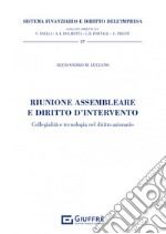 Riunione assembleare e diritto d'intervento libro