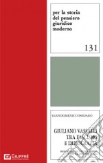 Giuliano Vassalli tra fascismo e democrazia libro