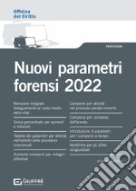 Nuovi parametri forensi 2022 libro