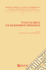 Tullio Ascarelli e il ragionamento tipologico libro