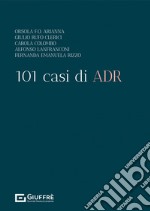 101 casi di ADR