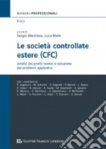 Le società controllate estere (CFC) libro