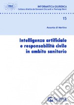 Intelligenza artificiale e responsabilità civile in ambito sanitario