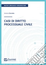 Casi di diritto processuale civile libro