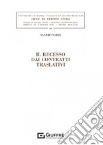 Il recesso dai contratti traslativi libro