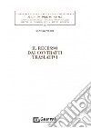 Il recesso dai contratti traslativi libro di Nardi Sandro