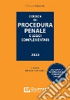 Codice di procedura penale e leggi complementari libro di Spangher G. (cur.)