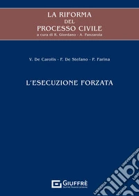 La riforma del processo civile. L'arbitrato libro