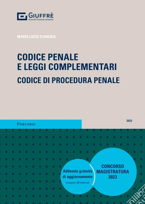 Codice penale e leggi complementari. Codice di procedura penale