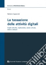 La tassazione delle attività digitali