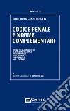 Codice penale e norme complementari libro