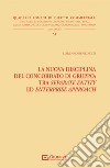 La nuova disciplina del concordato di gruppo: tra separate entity ed enterprise approach libro di Benedetti Lorenzo