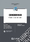 Condominio. Casistica e orientamenti. Con aggiornamento online libro