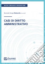 Casi di diritto amministrativo libro