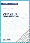 Casi di diritto amministrativo libro