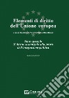 Elementi di diritto dell'Unione Europea libro