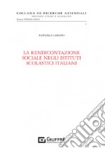 La rendicontazione sociale negli istituti scolastici italiani