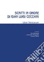 Scritti in onore di Gian Luigi Cecchini libro