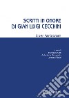 Scritti in onore di Gian Luigi Cecchini libro