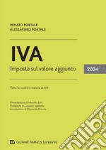 IVA. Imposta sul Valore Aggiunto 2024 libro
