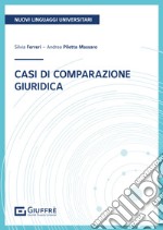 Casi di comparazione giuridica libro