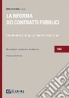 La riforma dei contratti pubblici libro