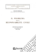 Il problema della responsabilità civile libro