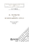 Il problema della responsabilità civile libro