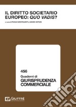 Il diritto societario europeo: quo vadis? libro