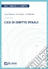 Casi di diritto penale libro