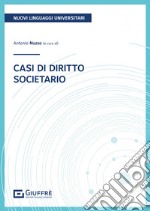 Casi di diritto societario libro