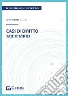 Casi di diritto societario libro