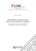 Separazione e destinazione nella Cassa depositi e prestiti