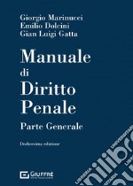 Manuale di diritto penale. Parte generale libro