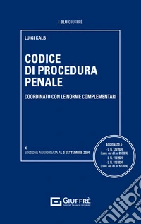 Codice di procedura penale coordinato con le norme complementari libro