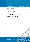 La donazione immobiliare libro di Mercanti Gabriele