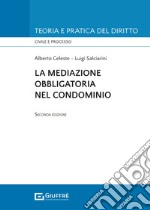 La mediazione obbligatoria nel condominio libro