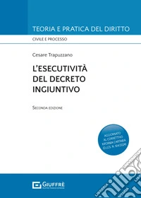 L'esecutività del decreto ingiuntivo libro