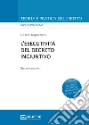 L'esecutività del decreto ingiuntivo libro