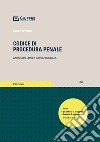 Codice di procedura penale. Annotato con la giurisprudenza libro di Lattanzi Giorgio