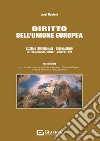 Diritto dell'Unione europea. Sistema istituzionale. Ordinamento. Tutela giurisdizionale. Competenze libro di Daniele Luigi