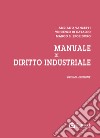 Manuale di diritto industriale libro