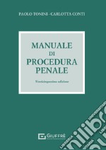 Manuale di procedura penale libro