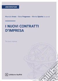 I nuovi contratti d'impresa libro