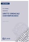 Diritto sindacale contemporaneo libro di Marazza Marco