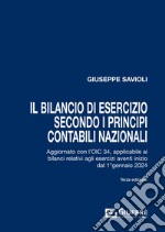 Il bilancio di esercizio secondo i principi contabili nazionali