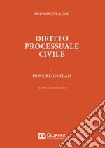 Diritto processuale civile. Vol. 1: Principi generali libro