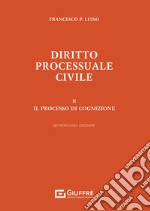 Diritto processuale civile. Vol. 2: Il processo di cognizione libro