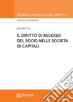 Il diritto di recesso del socio nelle società di capitali