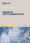 Manuale di diritto amministrativo libro di Chieppa Roberto Giovagnoli Roberto